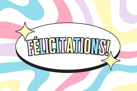 Félicitations